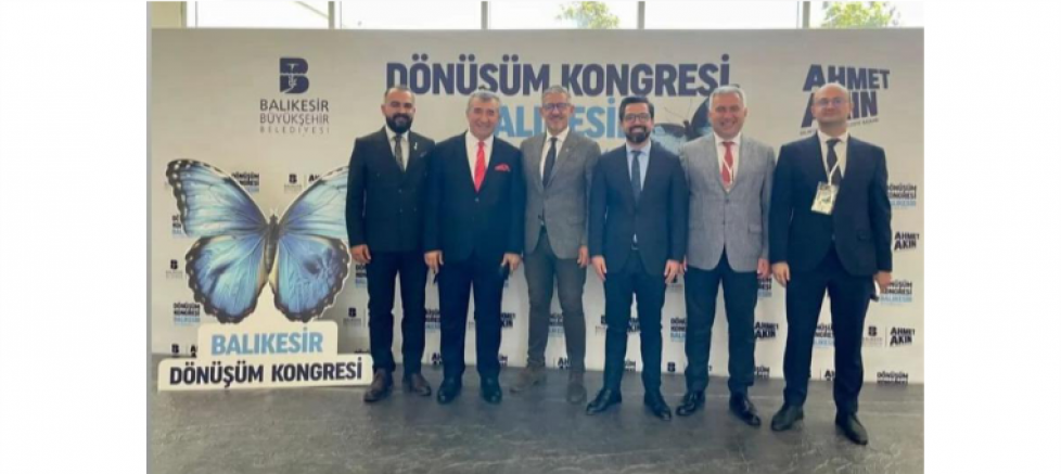 Balıkesir Dönüşüm Kongresi Başladı: Balıkesir’i Dünya Kenti Yapma Yolunda Büyük Adım - GÜNDEM - İnternetin Ajansı