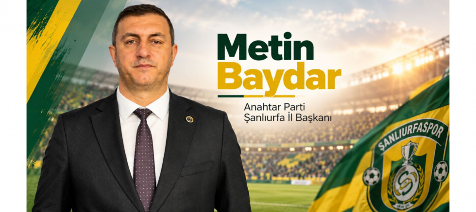 Başkan Metin Baydar: Şanlıurfaspor’a Başarılar Diliyorum - GÜNDEM - İnternetin Ajansı