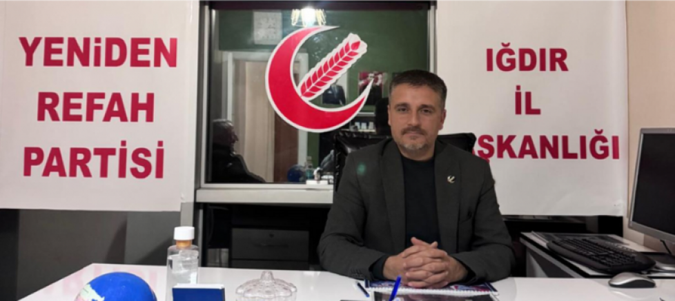 Yeniden Refah Partisi Iğdır İl Başkanı Fırat Akkuş: “2026 Asgari Ücreti, Sahadaki Gerçeklerle Uyuşmuyor” - GÜNDEM - İnternetin Ajansı